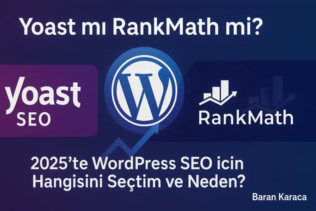 Yoast SEO ve RankMath 2025 karşılaştırma tablosu – WordPress SEO eklentisi performans farkları.